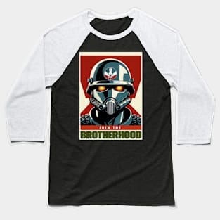 Join The Brotherhood Of Steel Propaganda Baseball T-Shirt